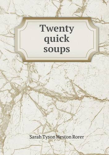 Twenty Quick Soups
